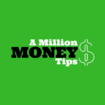 A Million Money Tips